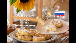 ASMR Russian Syrniki Recipe 🧀 How to Make Perfect Cheese Pancakes in Europe amp Switzerland🇨🇭 [upl. by Susette192]