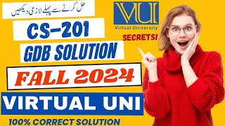 GDB Correct Solution 2024  CS201 GDB solution 2024  CS 201 solution vu gdb cs201 2024 [upl. by Carpenter]