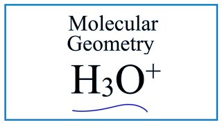 H3O Molecular Geometry  Shape and Bond Angles [upl. by Yonita]