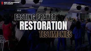 Fasting Prayer Testimonies  Season 3  Restoration [upl. by Ladonna]