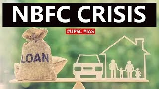 What is NBFC Two reasons behind current NBFC crisis Importance of NBFC in Indian Economy UPSC2020 [upl. by Yerhcaz703]