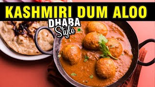 Kashmiri Dum Aloo  Dhaba Style [upl. by Lyrem]