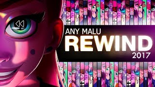 ANY MALU  REWIND 2017 [upl. by Vasileior]