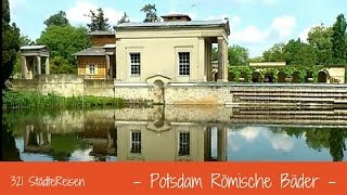 StädteReisen Potsdam Römische Bäder [upl. by Howland]