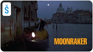 Moonraker 1979  Scene In Venice [upl. by Furlani]