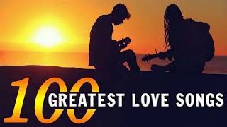 Most Beautiful Love Songs Collection  Top 100 Greatest Love Songs Of All Time [upl. by Daugherty]