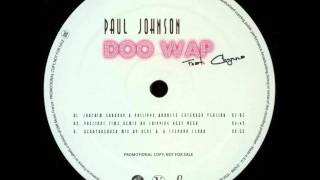 Paul Johnson  Doo Wap Joachim Garraud amp Philippe Brousse Extended Version [upl. by Pazit323]