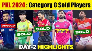 Pro Kabaddi 2024 Category C Sold Players List  Rahul Chaudhari Vikash Kandola  PKL Auction [upl. by Ensign]