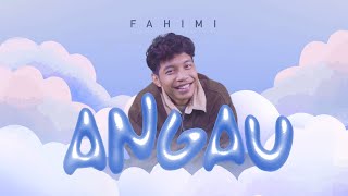 Fahimi  Angau Official Lyric Video [upl. by Soelch410]