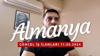 Almanya Güncel iş ilanları 11052024 almanyadaçalışmak almanya [upl. by Alboran]