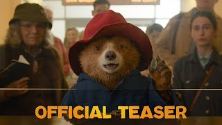 PADDINGTON – Official Teaser [upl. by Joni]