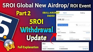 5roi global withdrawal update  5roi new ROI airdrop  5roi global withdrawal5roi crypto withdrawal [upl. by Akelahs]