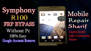 Symphony R100 FRP Bypass Android 6 Google Account UnlockMobile Repair Sharif [upl. by Leslie]