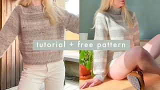 knit your first sweater free pattern amp detailed tutorial [upl. by Eimot]