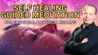 Dr Joe Dispenza Meditation  Self Healing Meditation For Emotional amp Physical Healing 25min [upl. by Notnats]