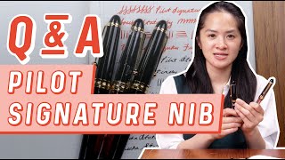 Answering Your Questions about Pilot Signature Nib [upl. by Ahsienaj]