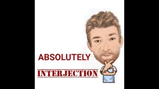 Absolutely  Interjections 323 English Tutor Nick P [upl. by Melar]