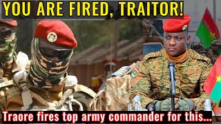 IBRAHIM TRAORE REMOVES TOP MILITARY COMMANDER AFTER HE WAS CAUGHT REDHANDED SABOTAGING THE ARMY [upl. by Adialeda759]