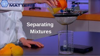 Separating Mixtures  Chemistry Matters [upl. by Forcier]