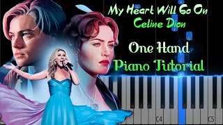 TITANIC  My Heart Will Go On  TRY THIS ONEHAND Piano Tutorial [upl. by Jeanine]