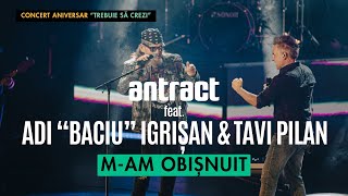 Antract feat Adi quotBaciuquot Igrișan amp Tavi Pilan Cargo  Mam obișnuit  Concert quotTrebuie să creziquot [upl. by Itin938]