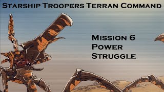 Need More Power  Starship Troopers Terran Command  Mission 6   Power Struggle [upl. by Anyaled]