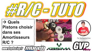 RCTUTORIEL  Quels PISTONS dAMORTISSEURS RC [upl. by Hosbein759]