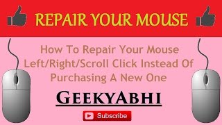 How To Repair Mouse LeftRight Click  Scroll Wheel  Double Click Problem [upl. by Dex386]