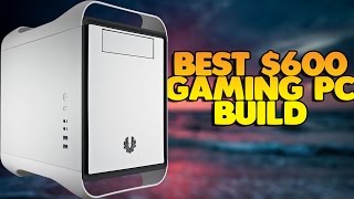 Best 600 Dollar Gaming Pc Build [upl. by Wilfred]