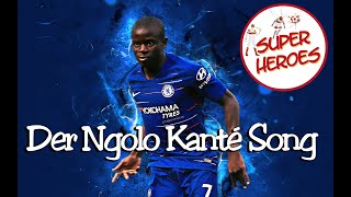 Der Ngolo Kanté Song von Super Heroes [upl. by Perni]