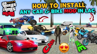 LAC  How to Install Cars and Bike Mods  Los Angeles Crime Online Car amp Bike Mods Download 🔥 [upl. by Lejeune]