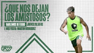 ¿QUÉ NOS DEJAN LOS AMISTOSOS DE FERRO   HABLEMOSDEFERRO TEMPORADA 3 [upl. by Halley]