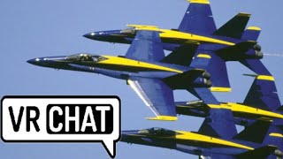 Flying Blue Angels in VRChat [upl. by Aivekal]