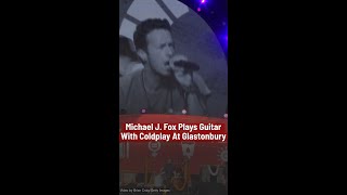 Coldplay Brings Michael J Fox On Stage at Glastonbury [upl. by Malena]