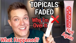 Why I No Longer Use TOPICALS FADED SERUM  Faded Topicals Review [upl. by Basir]