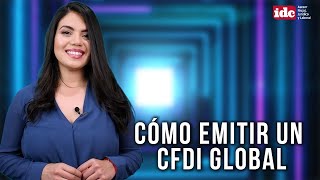 ResumenIDC Cómo emitir un CFDI global [upl. by Burrus]