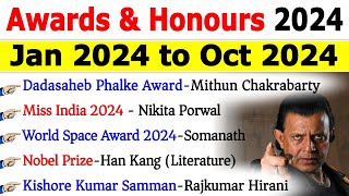 Awards amp Honours 2024  Awards Current Affairs 2024  January to October 2024  Current Affair 2024 [upl. by Idette573]