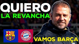 BARÇA  BAYERN • A POR LA REVANCHA • PASE LO QUE PASE SEGUIRÉ CONFIANDO EN ESTE EQUIPO • VAMOS BARÇA [upl. by Ardnuasak]