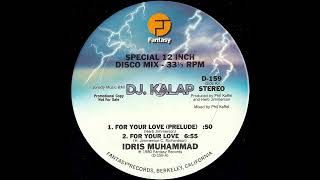 A  Idris Muhammad Prelude For Your Love [upl. by Lenrad]