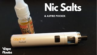 Nic salts amp Aspire PockeX [upl. by Gabby]