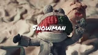 Snowman slowed  Sia [upl. by Kilk]