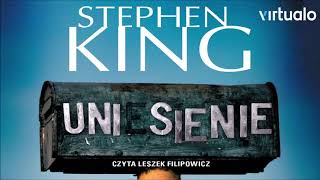 Stephen King quotUniesieniequot audiobook Czyta Leszek Filipowicz [upl. by Lilias]