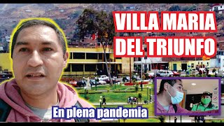 VILLA MARIA DEL TRIUNFO en tiempos de pandemia  LIMA  PERÚ [upl. by Halyahs]