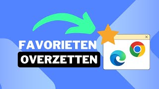 Favorieten Overzetten naar Google Chrome en Microsoft Edge  Snel Exporteren en Importeren [upl. by Jammin793]