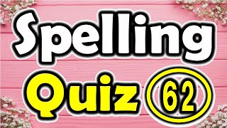 Spelling Quiz 62 Spelling Words for Grade 7  ForB English Lesson [upl. by Rebah]