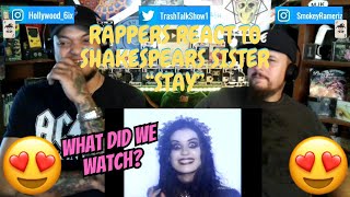 Rappers React To Shakespears Sister quotStayquot [upl. by Anirok]