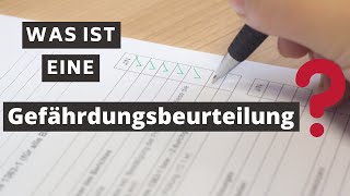 Was ist eine Gefährdungsbeurteilung [upl. by Ohce209]