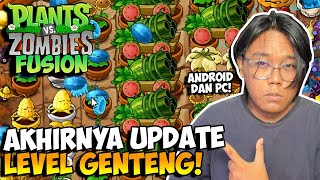 AKHIRNYA UPDATE LEVEL GENTENG  Tutorial Download PVZ Fusion Terbaru [upl. by Obla]