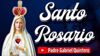 El Santo Rosario de la Virgen de Fátima  P Gabriel 🌹 EL SANTO ROSARIO DE HOY MISTERIOS GOZOSOS 🌸 [upl. by Ellitnahc]