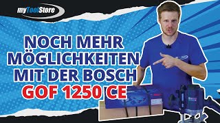 Noch mehr Möglichkeiten mit der Bosch Professional GOF 1250 CE  myToolStore [upl. by Patin]